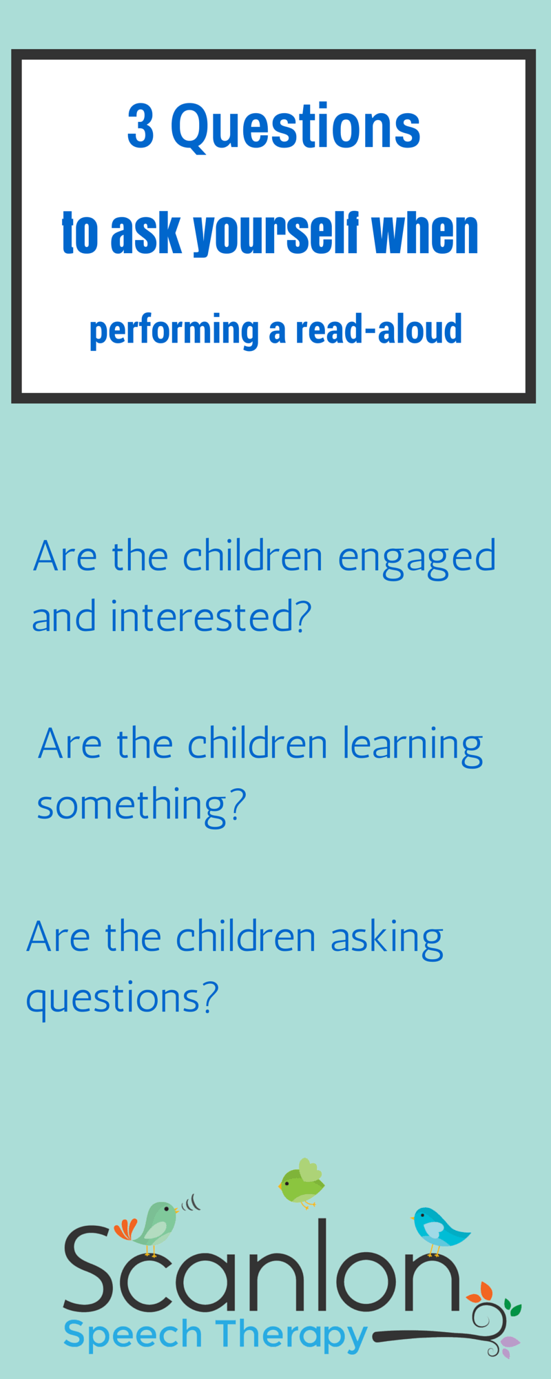 Revised 3 questions to ask when performing a read-aloud