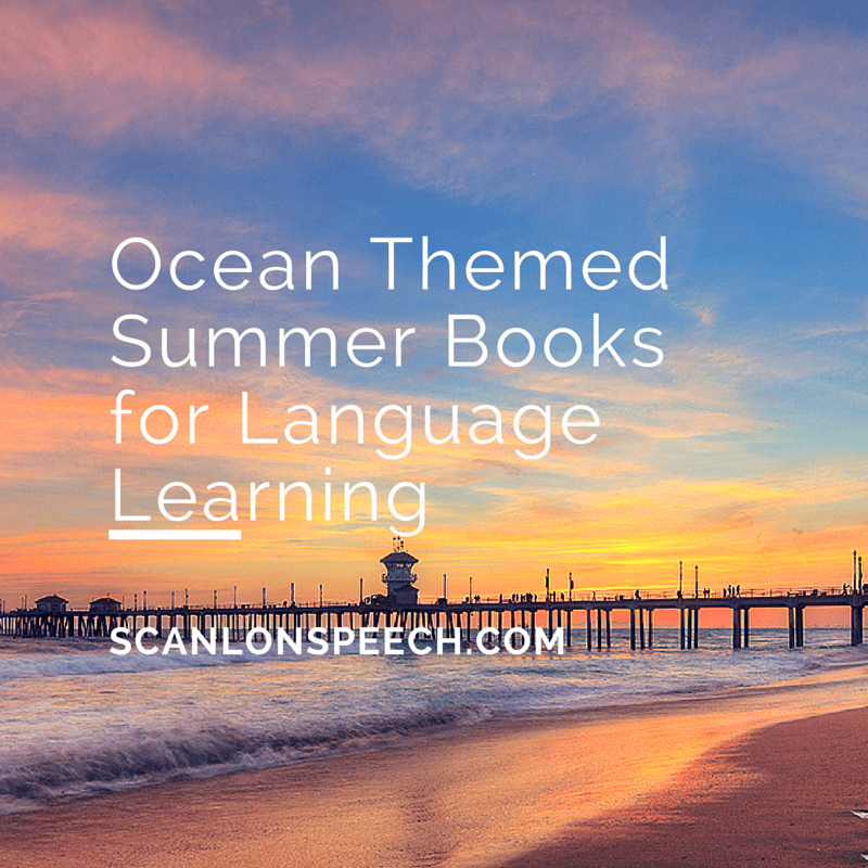 Ocean Themed Summer Books for Language Learning