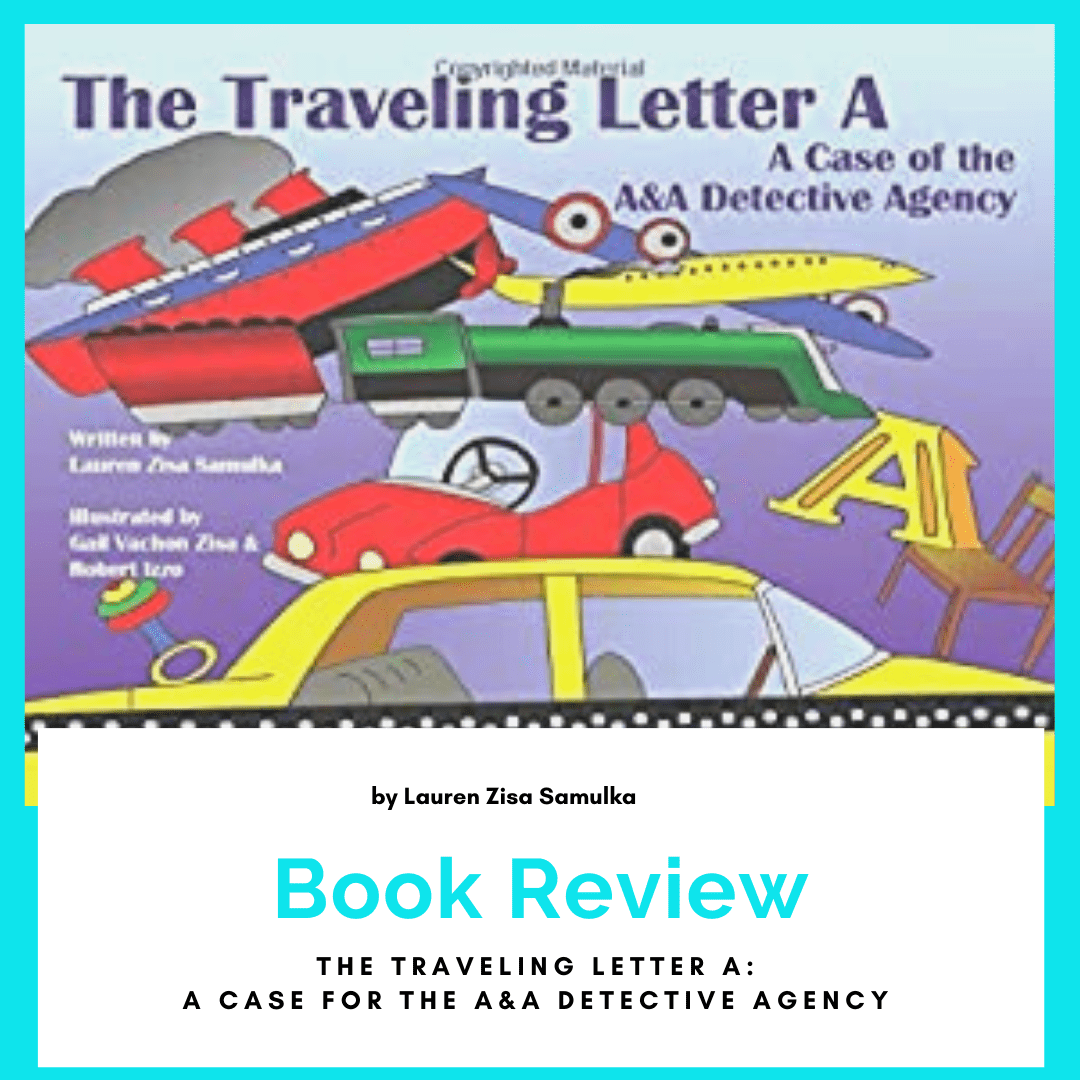 The Traveling Letter A, Lauren Zisa, Book Review by Kimberly Scanlon